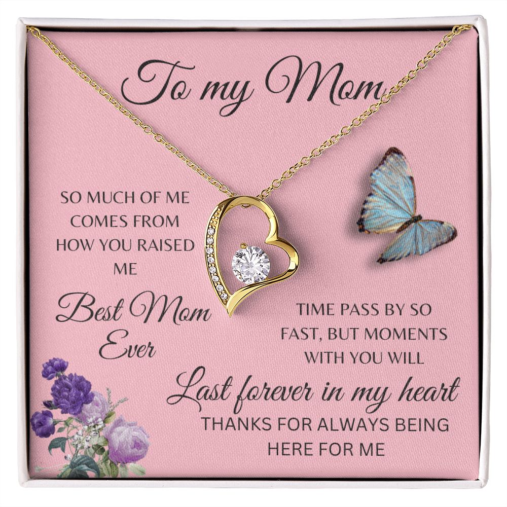 MOM - THANKS FOR ALWAYS BEING HERE - FOREVER LOVE NECKLACE