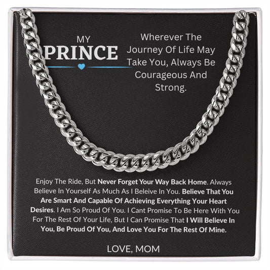 My Prince-Always Be Courageous And Strong-Cuban Link Chain
