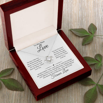 To My New Love-I Would Use My Last Breath To Say I Love You-Love Knot